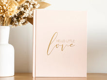 Load image into Gallery viewer, Hello Little Love | Baby Memory Book
